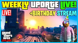 GTA Online Weekly Update Live & Birthday Stream!