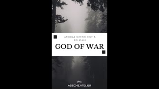 African mythology and folktale : The god of war Ogun