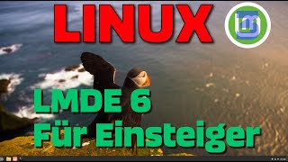 LMDE 6 für Einsteiger  - Folge 03