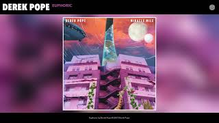 Derek Pope - Euphoric (Audio)