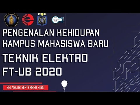 Pengenalan Kehidupan Kampus bagi Mahasiswa Baru ( PK2MABA) 2020 - Teknik Elektro Univ. Brawijaya