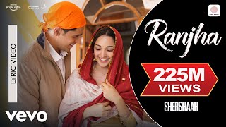 Ranjha - Ranjha - Lyric Video | শেরশাহ | সিদ্ধার্থ, কিয়ারা | বি প্রাক | জসলিন রয়্যাল | অনভিতা দত্ত