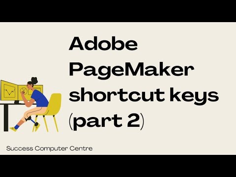 Adobe PageMaker shortcut keys (part 2)