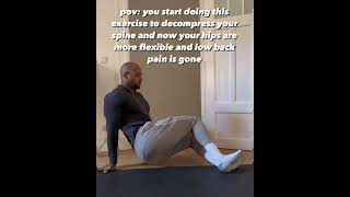 Exercise for a more flexible hip and to decompress your spine