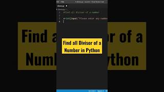 Find all Divisor of a Number #shorts #viral #ytshorts #trending #viralvideo #youtubeshorts #python