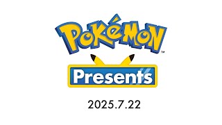 Pokémon Presents 2025.7.22