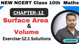 Class 10th Surface area and Volume || Ncert Solutions