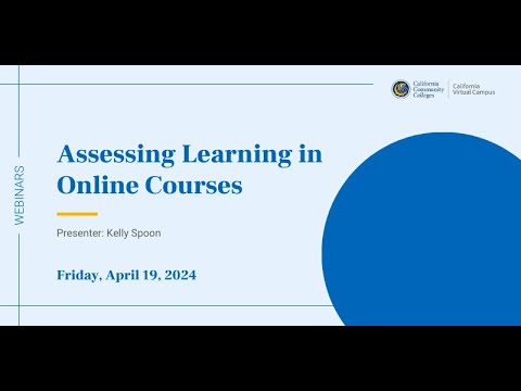 Assessing Learning in Online Courses
