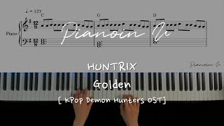 HUNTRIX (헌트릭스) “Golden” KPop Demon Hunters/ Piano Cover / Sheet