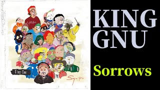 【中文字幕】Sorrows - King Gnu
