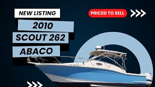 🔥Perfect Chesapeake Cruiser: 2010 Scout 262 Abaco Available Now