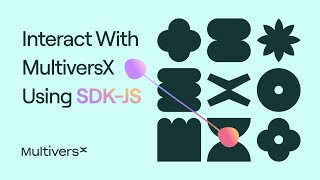 How to interact with MultiversX Blockchain using sdk-js