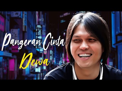 Dewa - Pangeran Cinta | Official Lirik Video