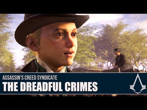 Assassin's Creed Syndicate - The Dreadful Crimes London Story [Full Synch 100%]