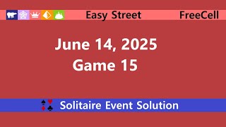 Easy Street Game #15 | June 14, 2025 Event | FreeCell