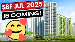 Great News! ADDITIONAL SBF in July 2025! Sales of Balance Flats HDB July 2025