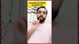 🔴IISER 2021 ADMISSION THROUGH JEE ADVANCE 😍 I CHANNEL STARTING TOMORROW 🔥I IMPORTANT UPDATES#shorts