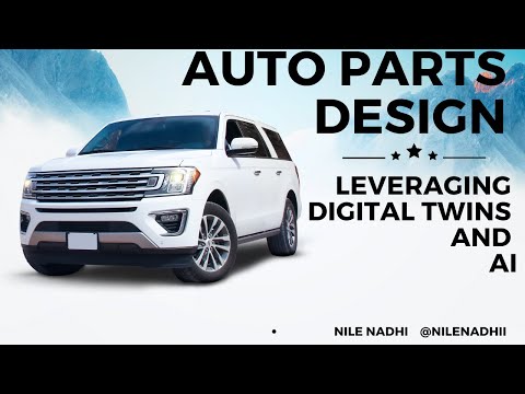 Auto Parts Design: Leveraging Digital Twins and AI