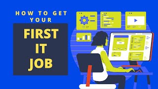 How to get your first IT job?