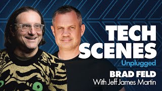 Tech Scenes Unplugged with Brad Feld, Partner at Foundry and Co-founder of Techstars