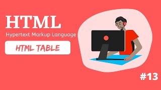 HTML Tutorial: Table #13  | Web Development Tutorials