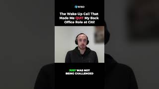The Moment I Realized My Citi Back Office Job Was a DEAD END!