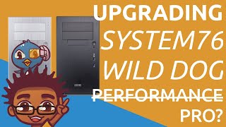 Upgrade Time! - System76 Wild Dog Performance RAM Upgrade (Linux Gaming)