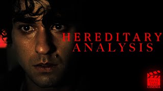 Hereditary: Deep Dive Analysis | Final Take Cinema