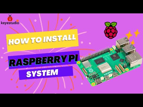 Keyestudio | Beginner's Tutorial：Install Raspberry Pi OS on Your Computer Easily