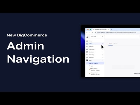New BigCommerce Admin Navigation