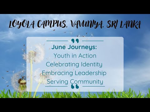 🌱 Growing Together: Learning, Leading, Serving | Loyola Campus | Vavuniya | Sri Lanka | June 2025