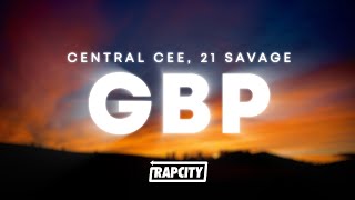 Central Cee - GBP (Lyrics) ft. 21 Savage