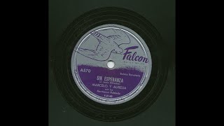 Marcelo Y Aurelia - Sin Esperanza - Falcon A570