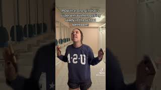 POV that one girl that’s super extra when getting ready in the school bathroom: