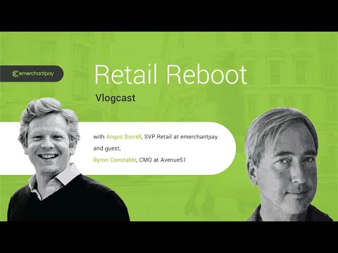 Retail Reboot Vlogcast Episode 1: Cross-border commerce tips for growth | emerchantpay