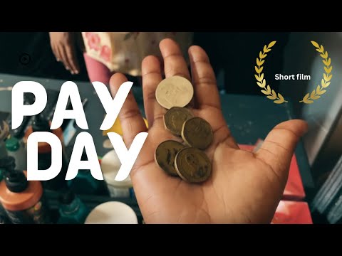 PAY DAY short film || Unpacking the hype around the pay day.