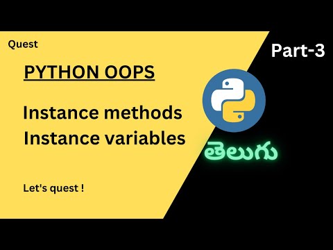 Instance Variables & Methods | Python | Telugu | Quest.