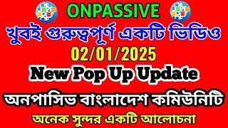 Onpassive Latest Update Bangla || Onpassive New Update Today || Ofounder Update