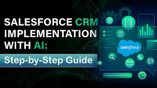 Salesforce CRM Implementation With AI: Step-by-Step Guide | GetGenerative.AI