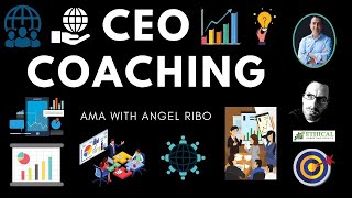 #19 - CEO Coaching AMA With Angel Ribo