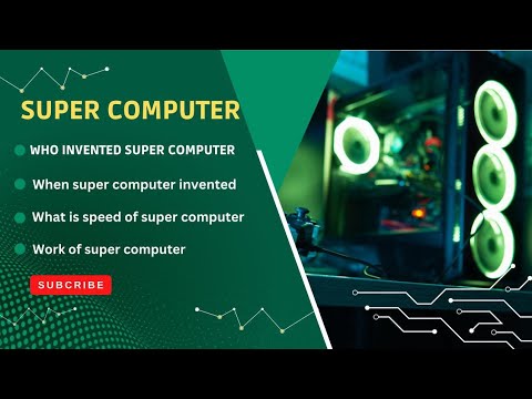 what is super computer | who invented super computer | work of super computer | in Urdu/Hindi