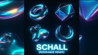Elektrochemie LK - Schall ( REBOUNCE REMIX )