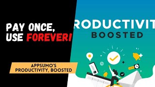 AppSumo Productivity Boosted Review 2025: Work Smarter, Get More Done!