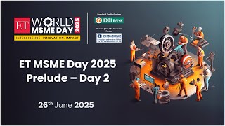 ET MSME Day 2025: Challenges and opportunities for India's MSMEs