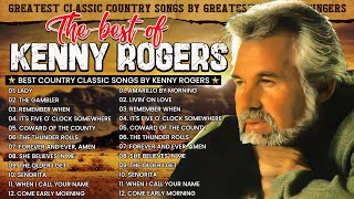 Kenny Rogers - Greatest Hits (Full Album, Super Collection) | Best Songs Of Kenny Rogers