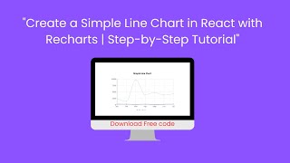 Create a Simple Line Chart in React with Recharts | Step-by-Step Tutorial | Download Free Code