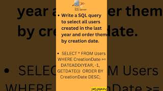 SQL Query to Get Users from Last Year | SQL Interview Tip #shorts