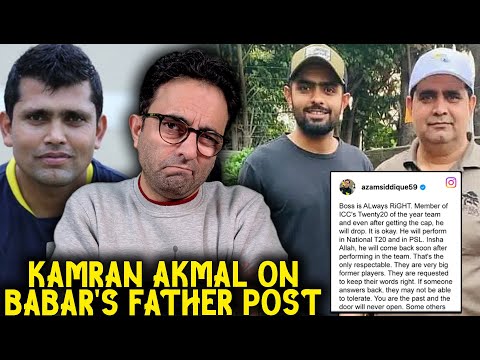 Kamran Akmal criticize Babar's father for speaking publicity, says it disrespects cricket board