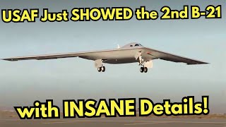 US Air Force Just REVEALED A Second B-21 Raider that STUNNED Military Experts!