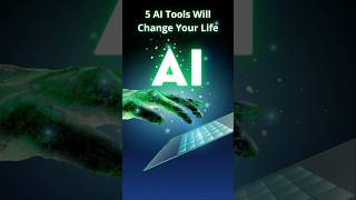 These 5 AI Tools Will Change Your Life!